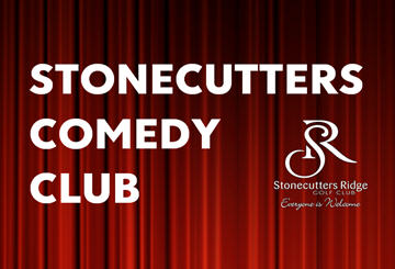 Comedy at Stonecutters Ridge